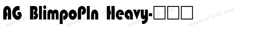 AG BlimpoPln Heavy字体转换